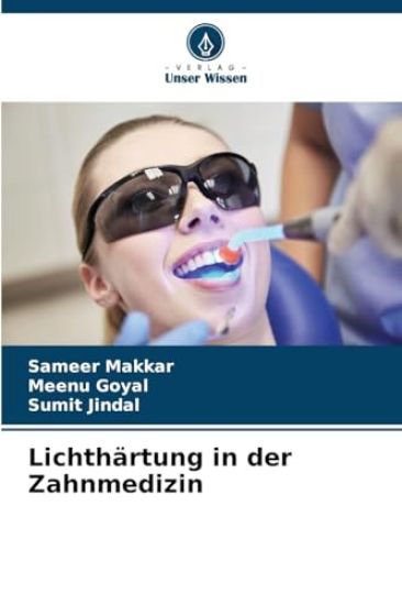 Lichthärtung in der Zahnmedizin