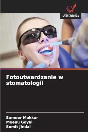 Fotoutwardzanie w stomatologii
