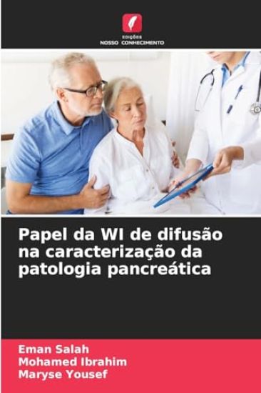 Papel da WI de difusão na caracterização da patologia pancreática