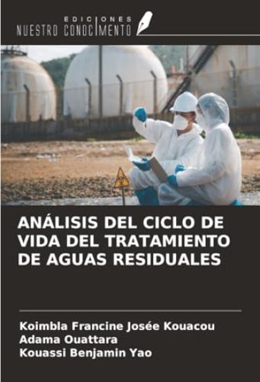 ANÁLISIS DEL CICLO DE VIDA DEL TRATAMIENTO DE AGUAS RESIDUALES