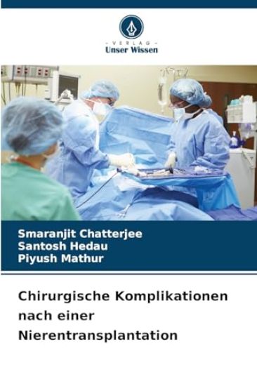 Chirurgische Komplikationen nach einer Nierentransplantation
