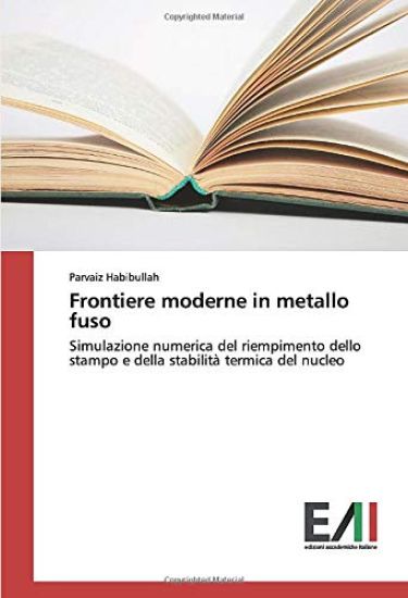Frontiere moderne in metallo fuso
