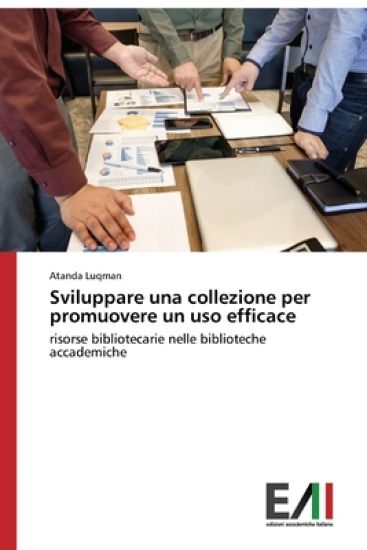 Sviluppare una collezione per promuovere un uso efficace