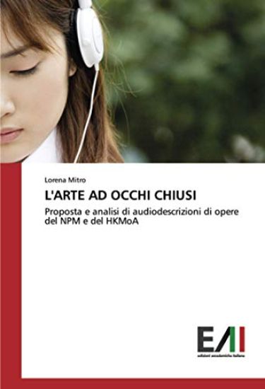 L'ARTE AD OCCHI CHIUSI