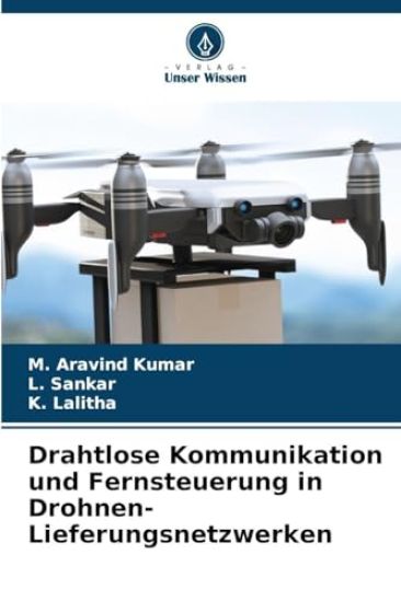 Drahtlose Kommunikation und Fernsteuerung in Drohnen-Lieferungsnetzwerken