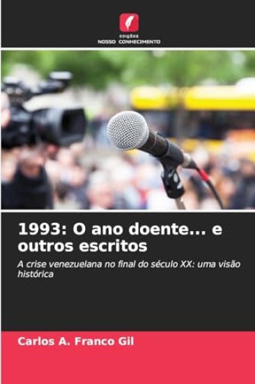 1993: O ano doente... e outros escritos