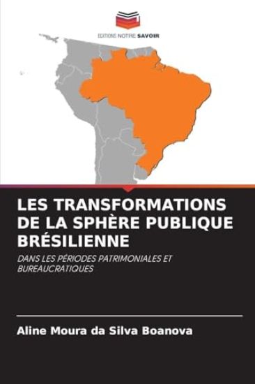 Les Transformations de la Sphère Publique Brésilienne