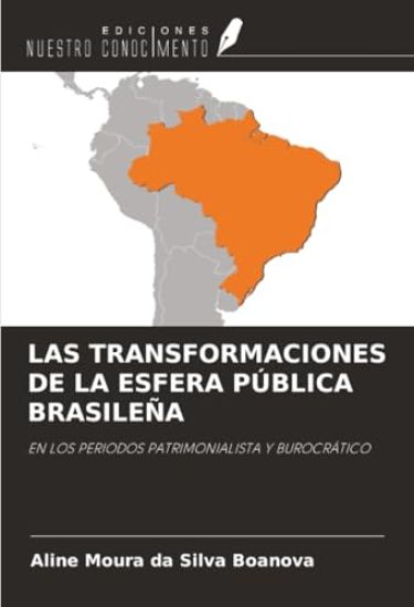LAS TRANSFORMACIONES DE LA ESFERA PÚBLICA BRASILEÑA
