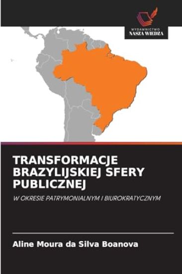 Transformacje Brazylijskiej Sfery Publicznej