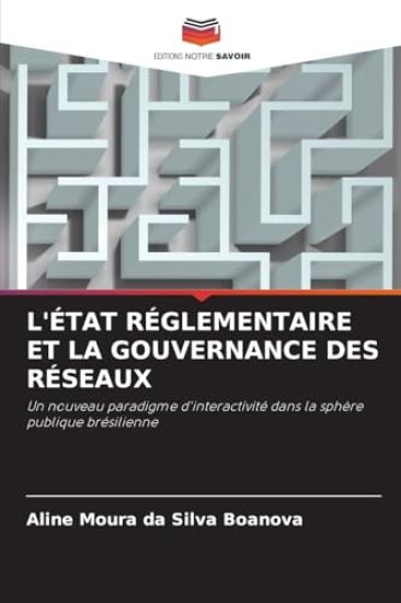 L'État Réglementaire Et La Gouvernance Des Réseaux