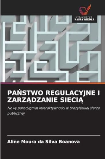 PaŃstwo Regulacyjne I ZarzĄdzanie SieciĄ