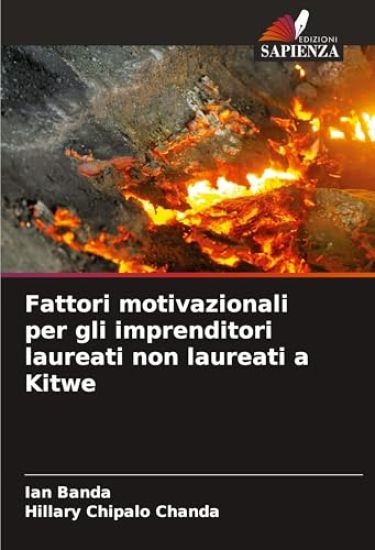 Fattori motivazionali per gli imprenditori laureati non laureati a Kitwe