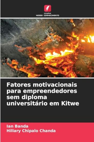 Fatores motivacionais para empreendedores sem diploma universitário em Kitwe