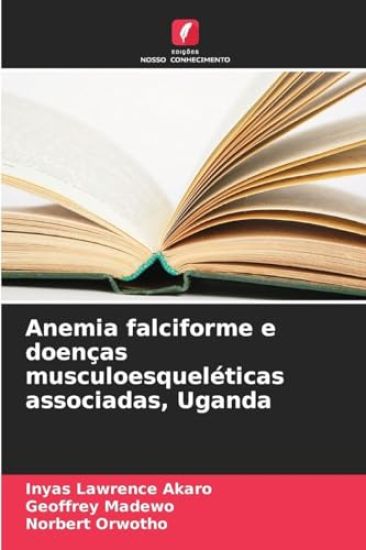 Anemia falciforme e doenças musculoesqueléticas associadas, Uganda