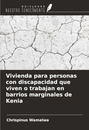 Vivienda para personas con discapacidad que viven o trabajan en barrios marginales de Kenia