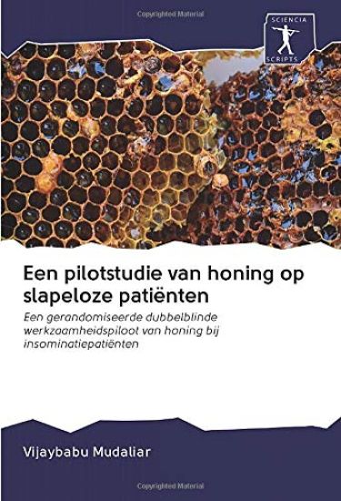 Een pilotstudie van honing op slapeloze patiënten
