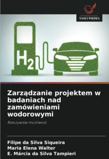 Zarzadzanie projektem w badaniach nad zamówieniami wodorowymi
