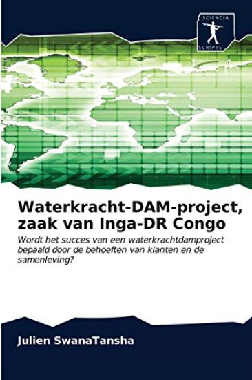 Waterkracht-DAM-project, zaak van Inga-DR Congo