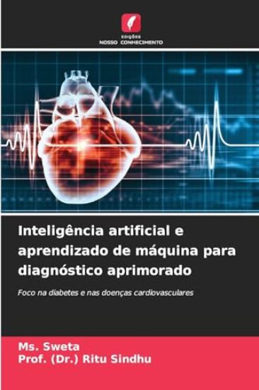Inteligência artificial e aprendizado de máquina para diagnóstico aprimorado