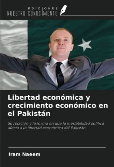 Libertad económica y crecimiento económico en el Pakistán