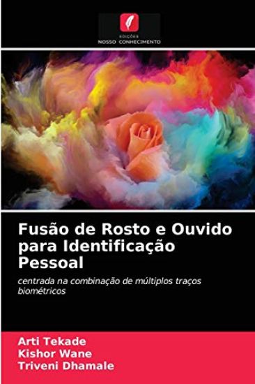 Fusão de Rosto e Ouvido para Identificação Pessoal