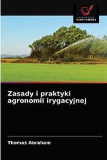 Zasady i praktyki agronomii irygacyjnej