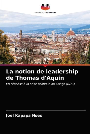 La notion de leadership de Thomas d'Aquin