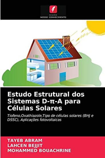 Estudo Estrutural dos Sistemas D-p-A para Células Solares