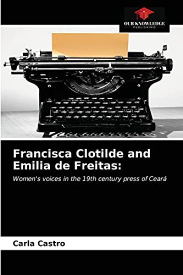 Francisca Clotilde and Emilia de Freitas