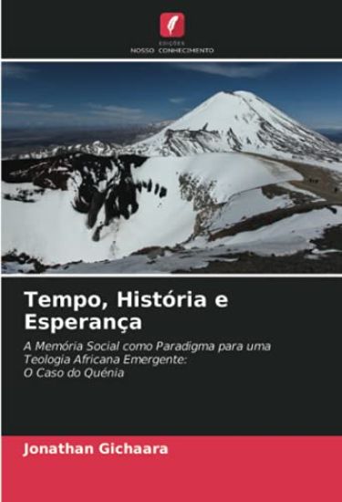 Tempo, História e Esperança