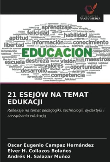 21 ESEJÓW NA TEMAT EDUKACJI