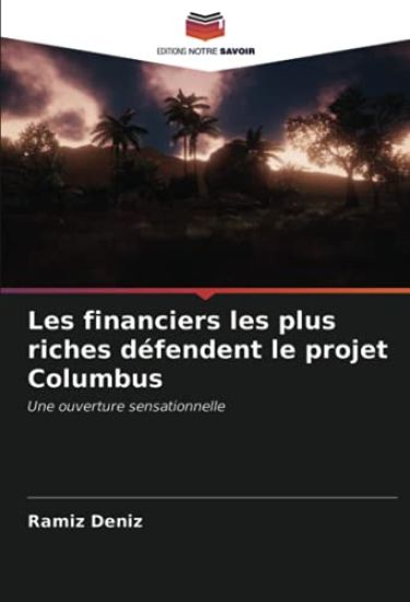 Les financiers les plus riches défendent le projet Columbus