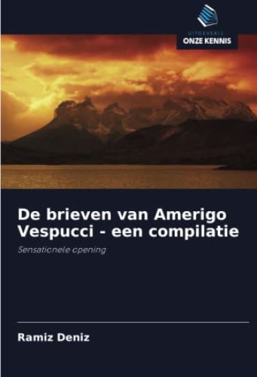 De brieven van Amerigo Vespucci - een compilatie