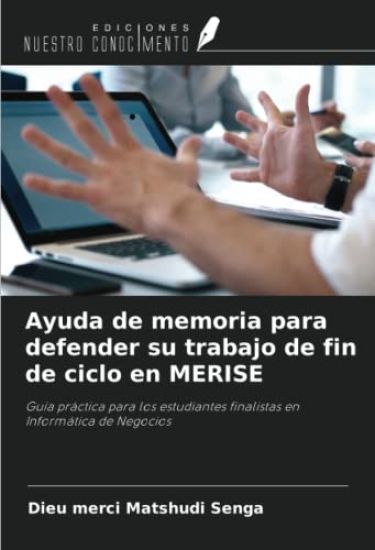 Ayuda de memoria para defender su trabajo de fin de ciclo en MERISE