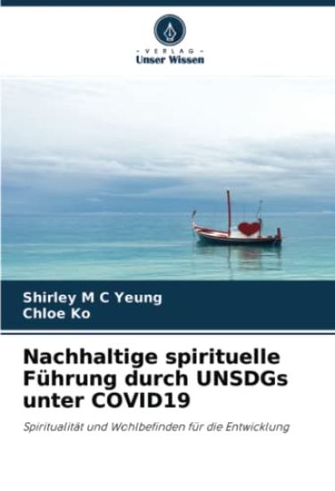 Nachhaltige spirituelle Führung durch UNSDGs unter COVID19