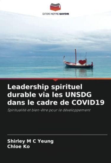 Leadership spirituel durable via les UNSDG dans le cadre de COVID19