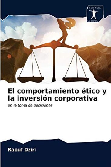 El comportamiento ético y la inversión corporativa