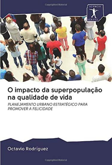 O impacto da superpopulação na qualidade de vida
