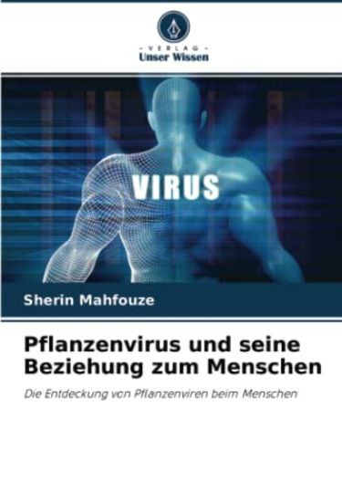 Pflanzenvirus und seine Beziehung zum Menschen