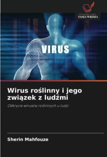 Wirus ro¿linny i jego zwi¿zek z lud¿mi
