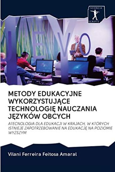 Metody Edukacyjne WykorzystujAce TechnologiE Nauczania JEzyków Obcych