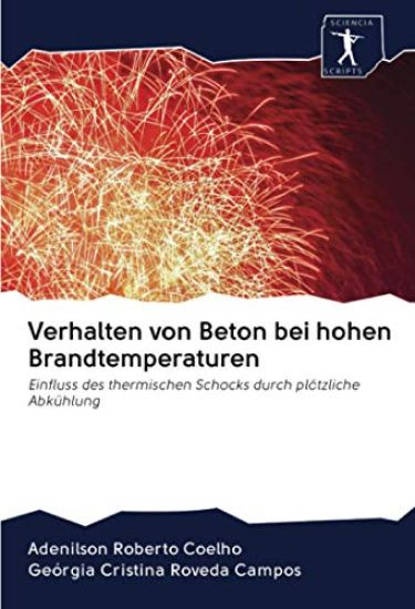 Verhalten von Beton bei hohen Brandtemperaturen