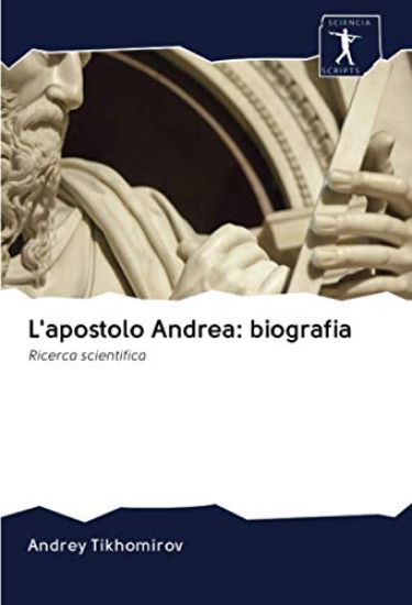 L'apostolo Andrea: biografia