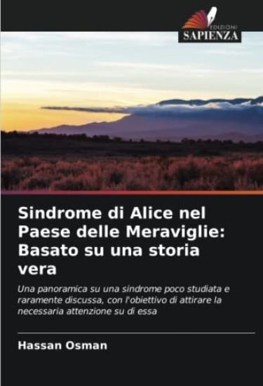 Sindrome di Alice nel Paese delle Meraviglie: Basato su una storia vera