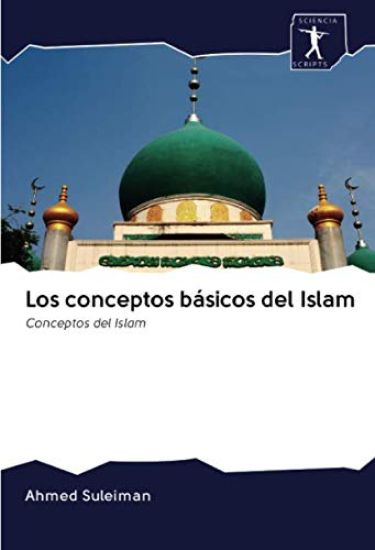 Los conceptos básicos del Islam