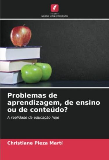Problemas de aprendizagem, de ensino ou de conteúdo?