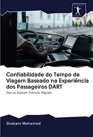 Confiabilidade do Tempo de Viagem Baseado na Experiência dos Passageiros DART