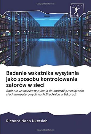 Badanie wska¿nika wysy¿ania jako sposobu kontrolowania zatorów w sieci