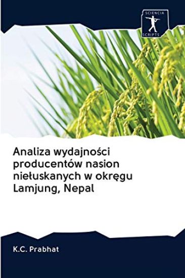 Analiza wydajnosci producentów nasion nieluskanych w okregu Lamjung, Nepal