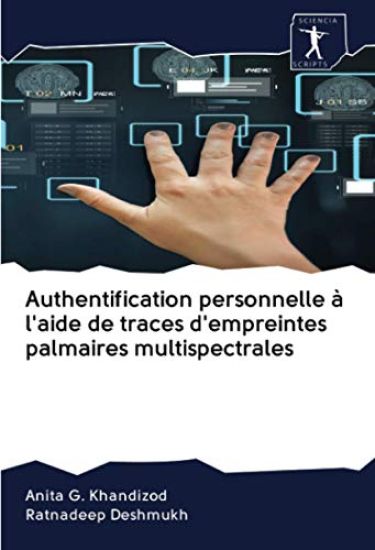 Authentification personnelle à l'aide de traces d'empreintes palmaires multispectrales